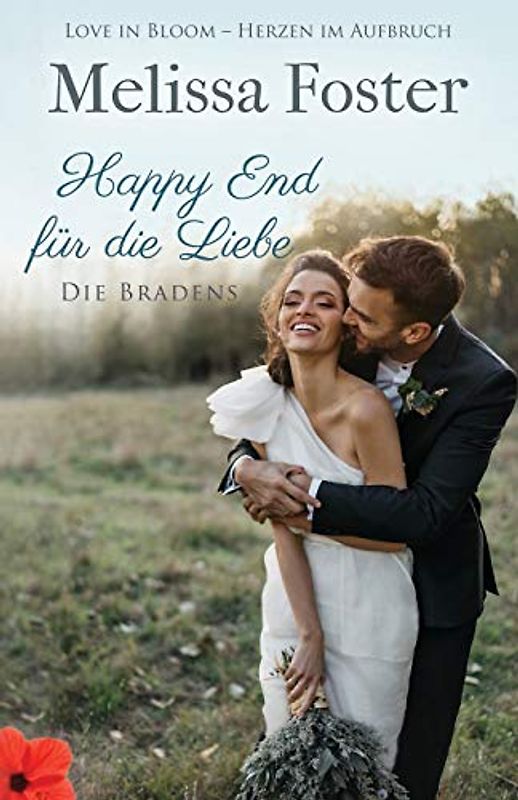 Happy End für die Liebe, eine Hochzeitsgeschichte (Die Bradens in Weston, Colorado, Band 9)