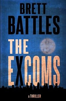 The Excoms (An Excoms Thriller, Band 1)