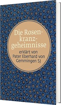 Die Rosenkranzgeheimnisse