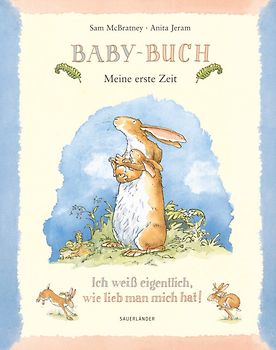 Baby-Buch. Weißt du eigentlich, wie lieb ich dich hab?