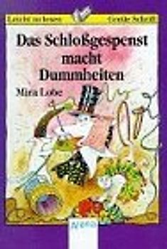 Das Schlossgespenst macht Dummheiten