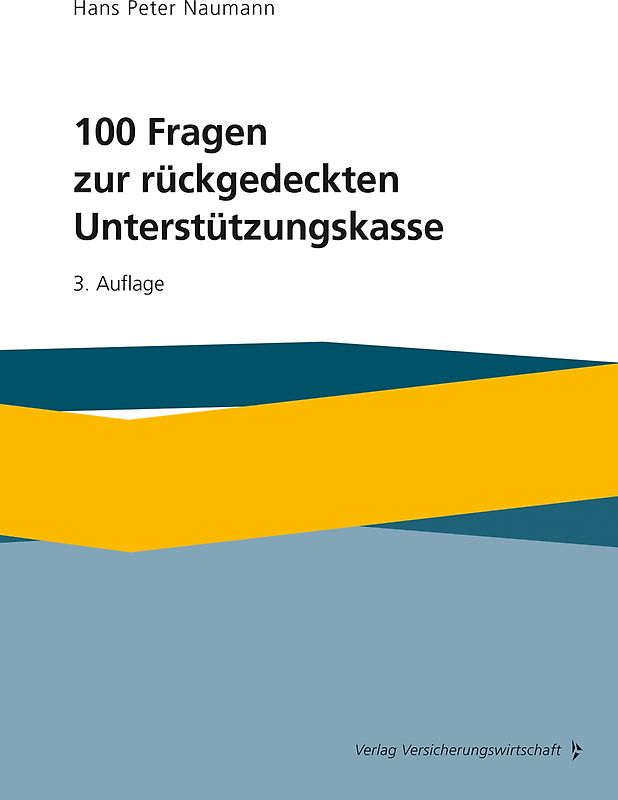 100 Fragen zur rückgedeckten Unterstützungskasse