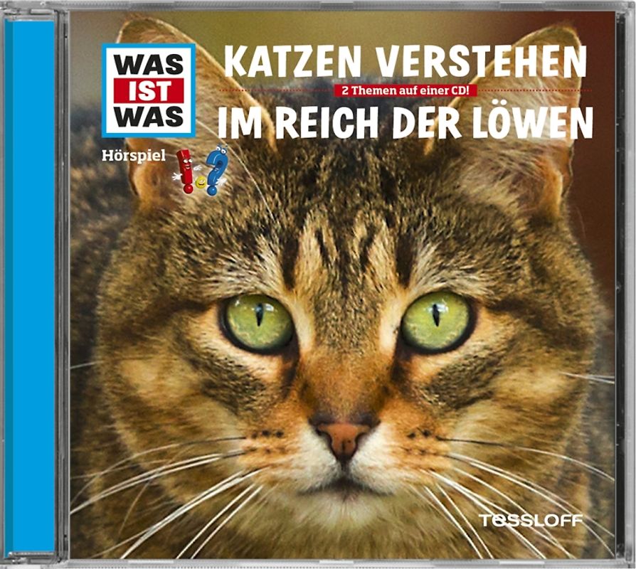 WAS IST WAS Hörspiel: Katzen verstehen/ Im Reich der Löwen