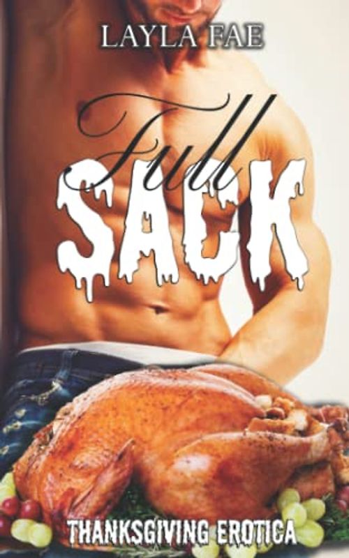 Full Sack: Thanksgiving Erotica (Monster Ever After)