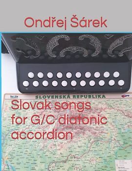 Slovak songs for G/C diatonic accordion
