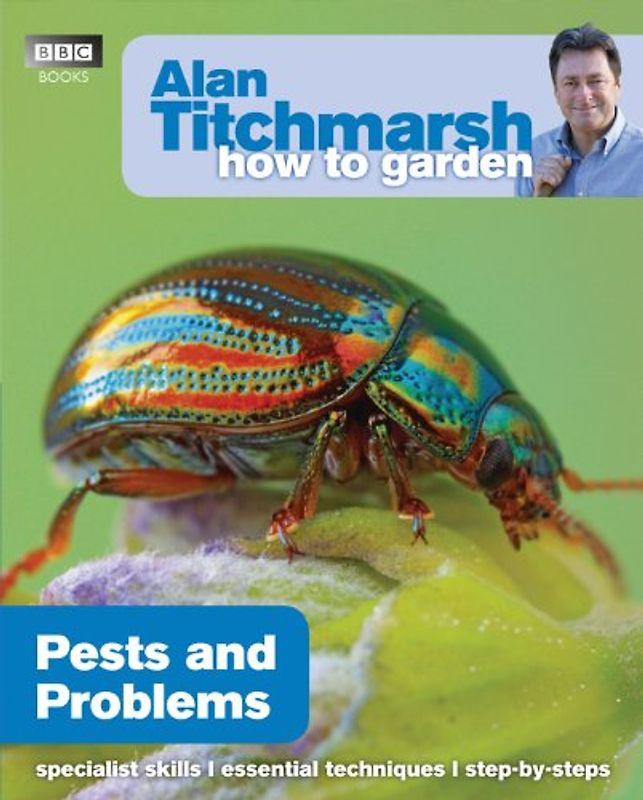 How to Garden: Pests and Problems