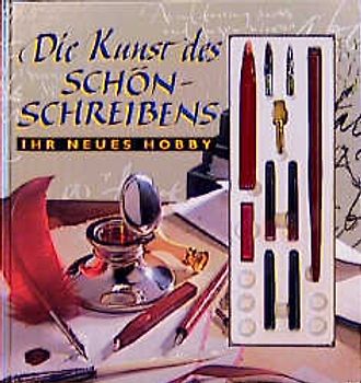 Die Kunst des Schönschreibens