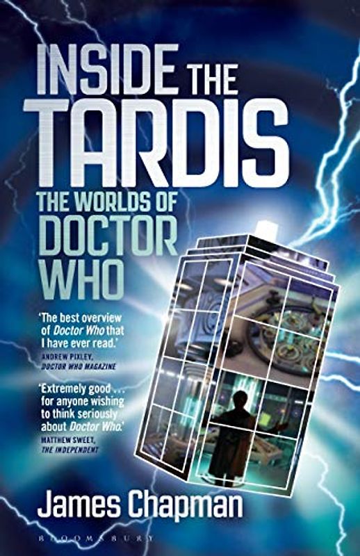 Inside the Tardis: The Worlds of Doctor Who: The Worlds of Doctor Who: A Cultural History
