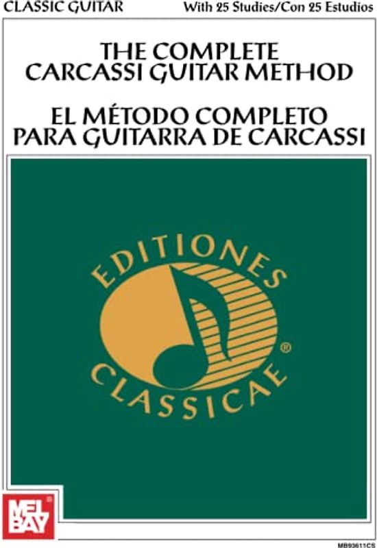 The Complete Carcassi Guitar Method/El método completo para guitarra de Carcassi