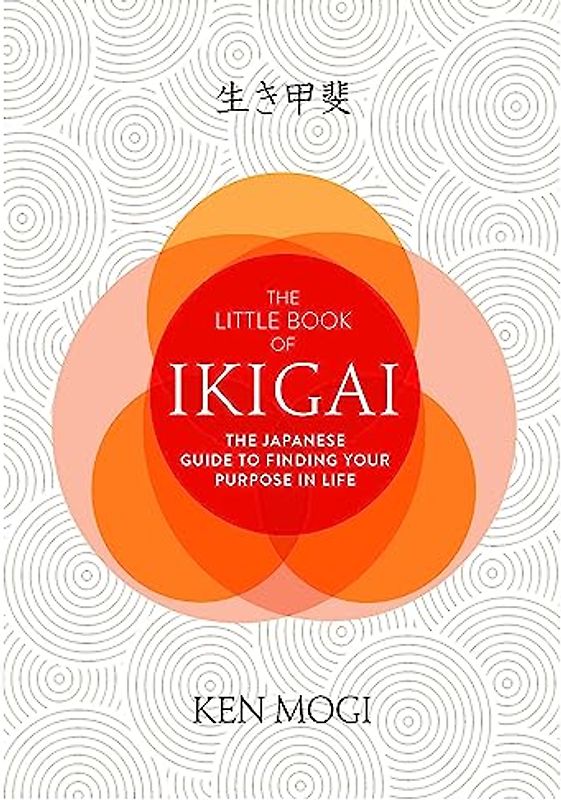 The Little Book of Ikigai