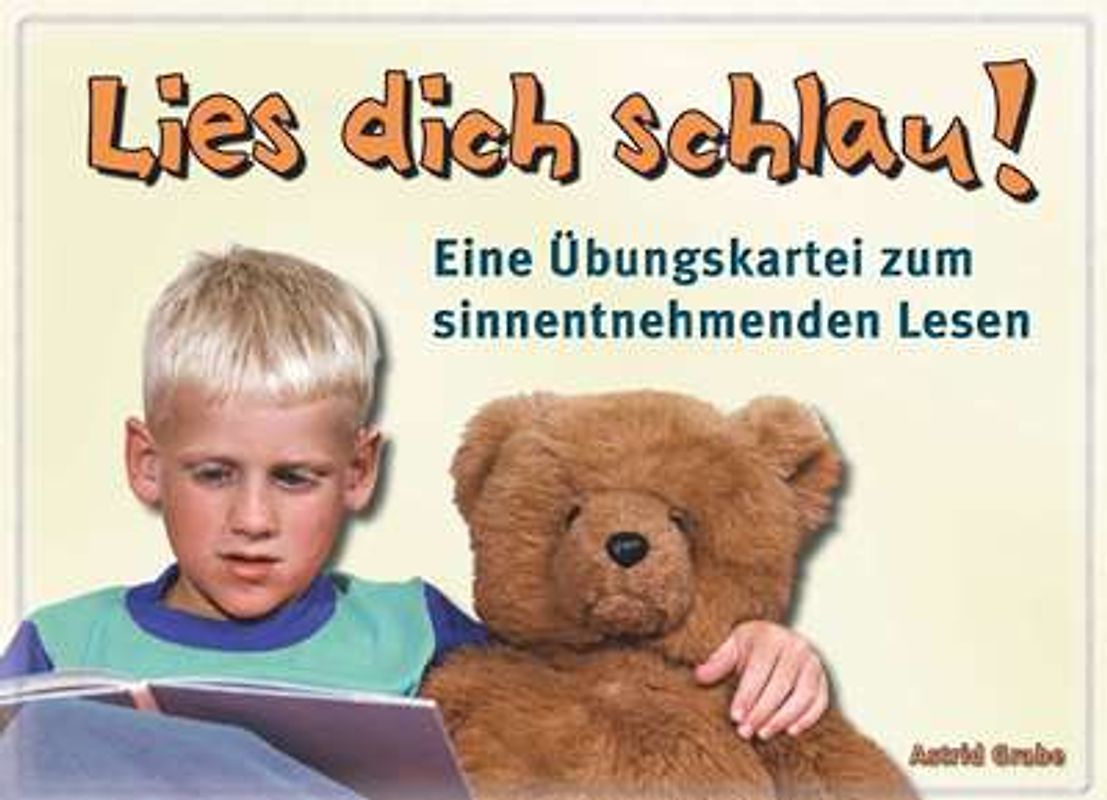 Lies dich schlau!. Eine Übungskartei zum sinnentnehmenden Lesen
