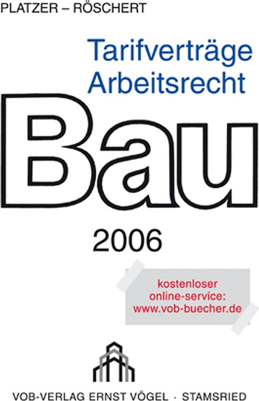 Tarifverträge Arbeitsrecht Bau 2006