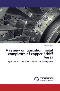 A review on transition metal complexes of copper Schiff bases