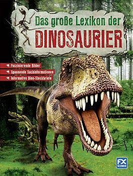 Das große Lexikon der Dinosaurier