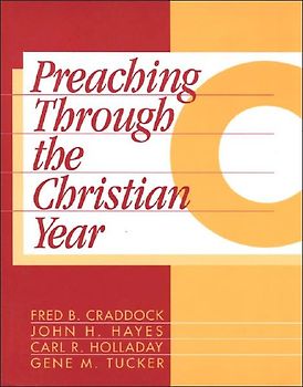Preaching Through the Christian Year