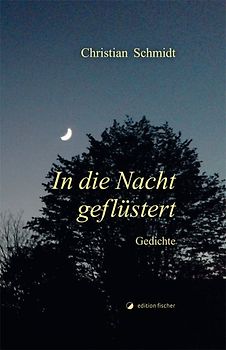 In die Nacht geflüstert