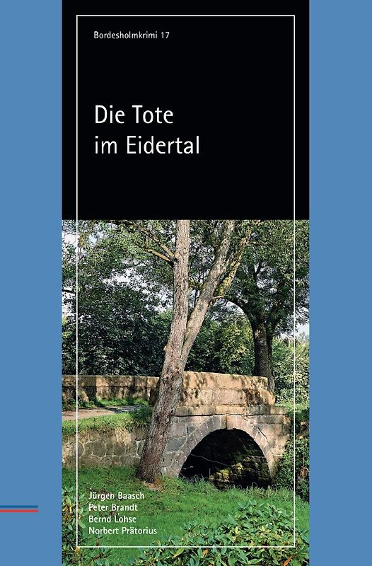 Bordesholmkrimi / Die Tote im Eidertal