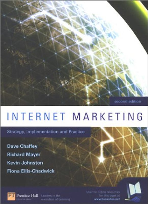 Internet Marketing. Strategy, Implementation and Practice.