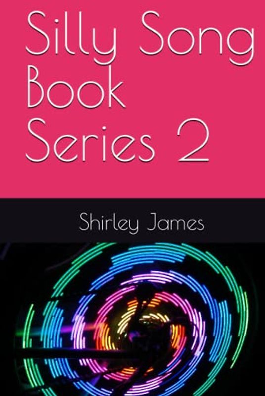 Silly Song Book Series 2