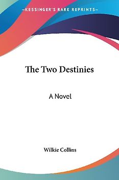 The Two Destinies