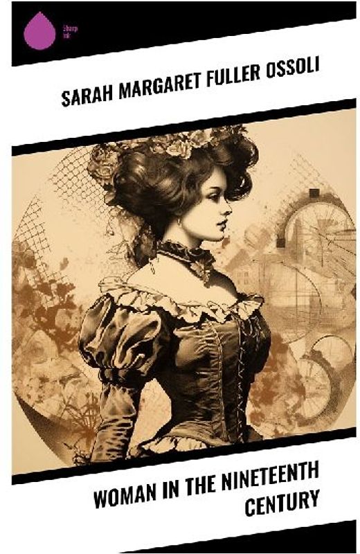 Woman in the Nineteenth Century