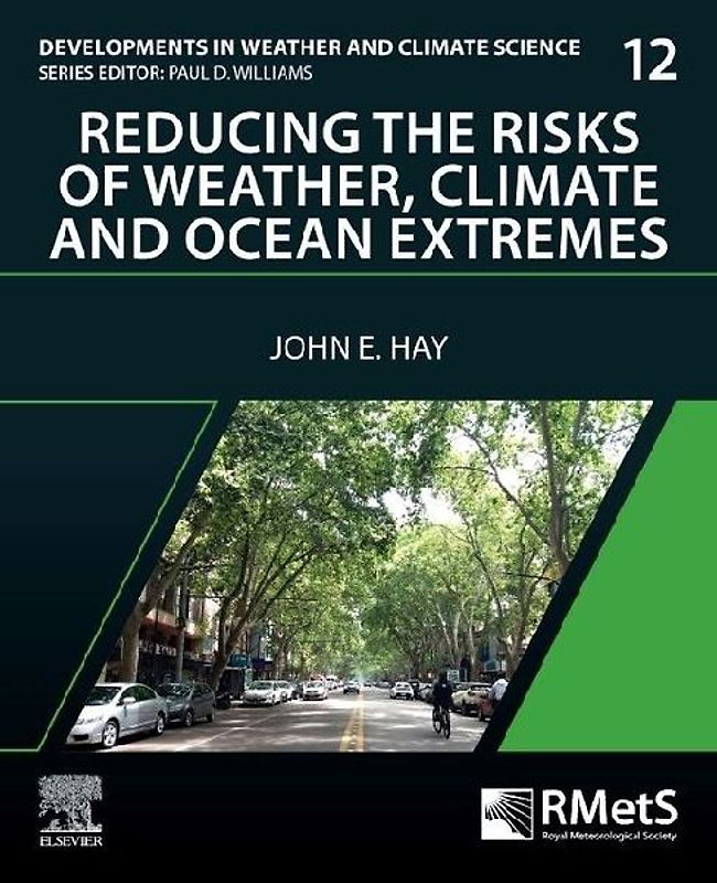 Reducing the Risks of Weather, Climate and Ocean Extremes