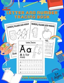 Letters and Numbers Tracing Book: Practice for Kids 3+ Ages with Pen Control