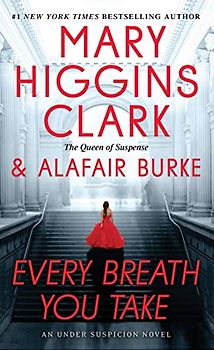 Every Breath You Take (An Under Suspicion Novel)