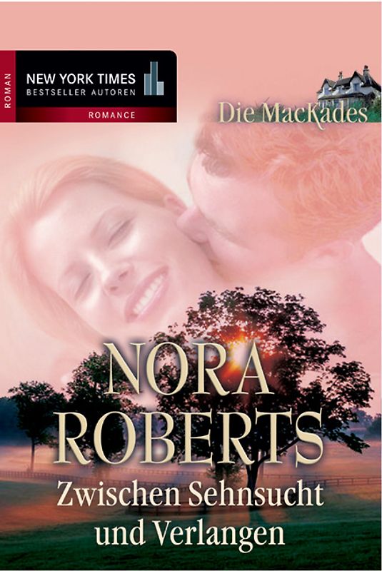 Die MacKades / Zwischen Sehnsucht und Verlangen