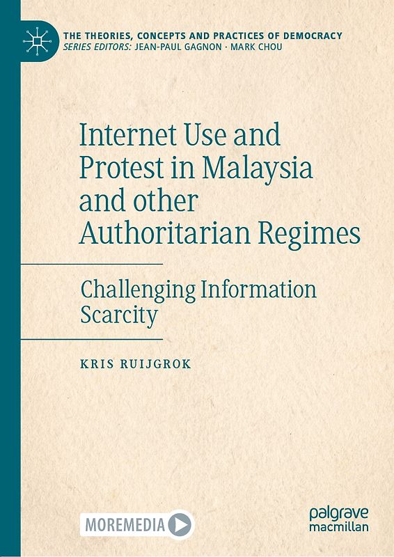 Internet Use and Protest in Malaysia and other Authoritarian Regimes