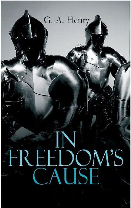 In Freedom's Cause
