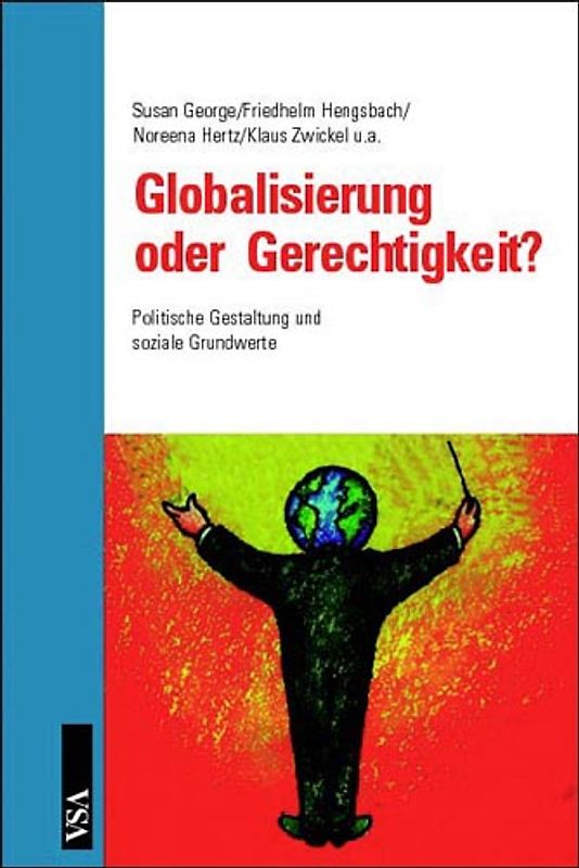 Globalisierung oder Gerechtigkeit?