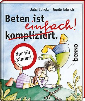 Beten ist kompliziert / einfach!
