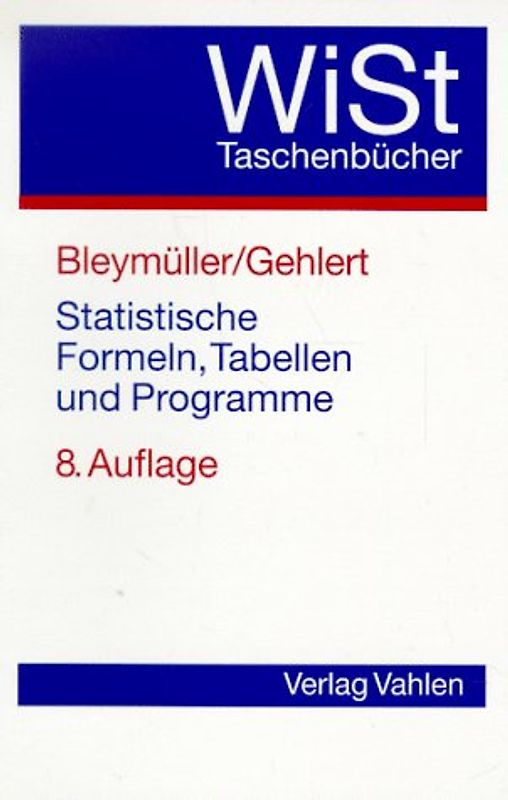 Statistische Formeln, Tabellen und Programme