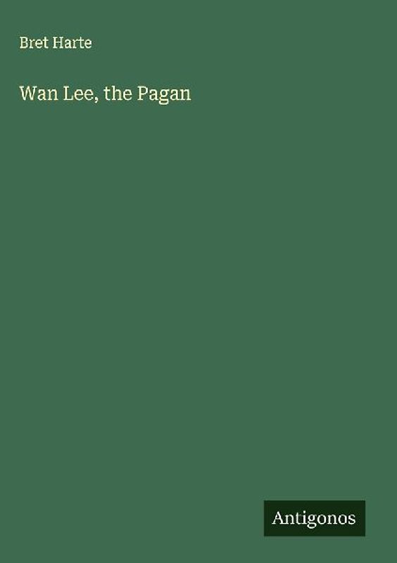 Wan Lee, the Pagan