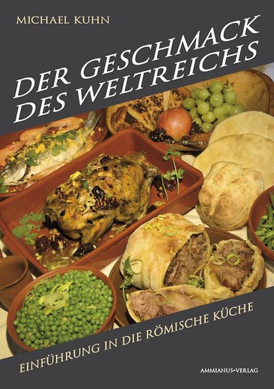 Der Geschmack des Weltreichs