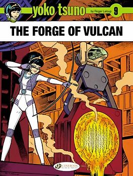 The Forge of Vulcan (Yoko Tsuno) - Leloup, Roger