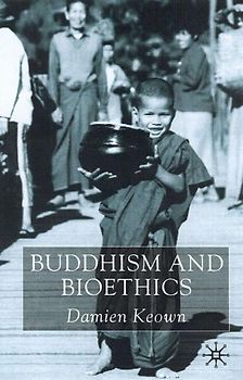 Buddhism and Bioethics