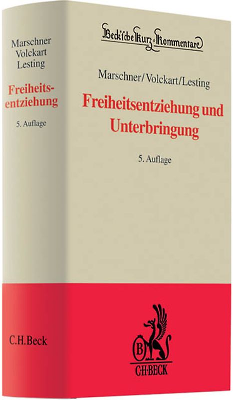 Freiheitsentziehung und Unterbringung