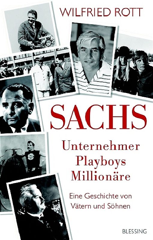 Sachs - Unternehmer, Playboys, Millionäre