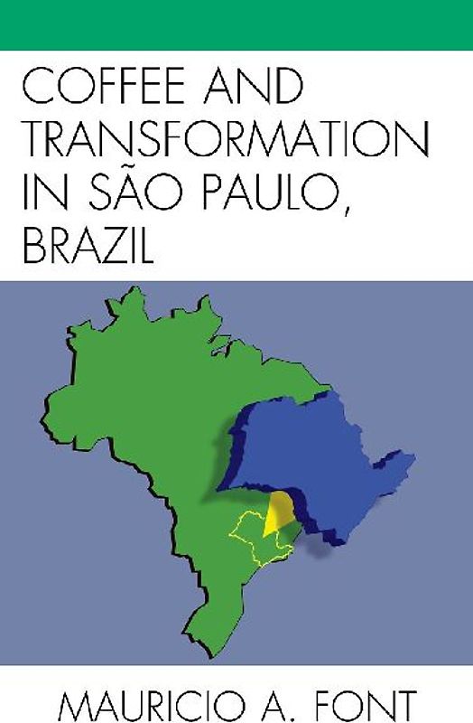 Coffee and Transformation in Sao Paulo, Brazil