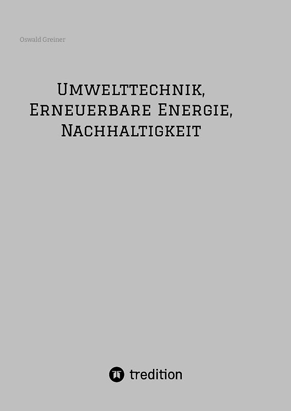 Umwelttechnik, Erneuerbare Energie, Nachhaltigkeit