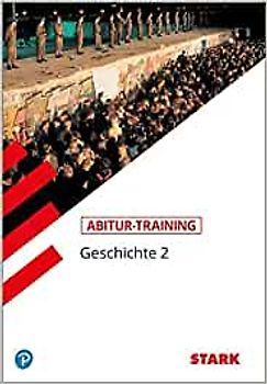 STARK Abitur-Training - Geschichte Band 2