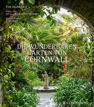 Die wunderbaren Gärten von Cornwall