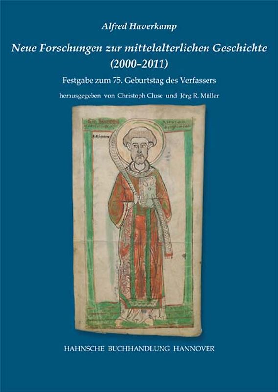 Neue Forschungen zur mittelalterlichen Geschichte (2000-2011)