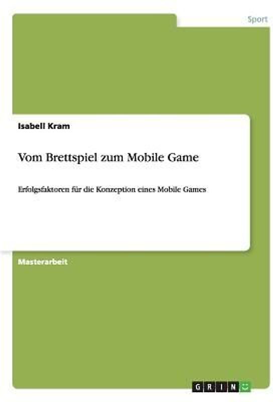 Vom Brettspiel zum Mobile Game