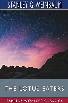 The Lotus Eaters (Esprios Classics)