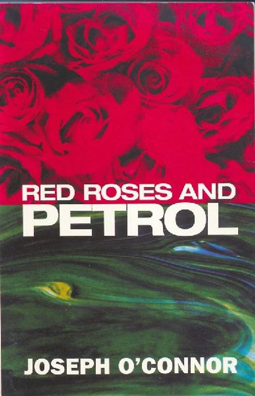 Red Roses & Petrol