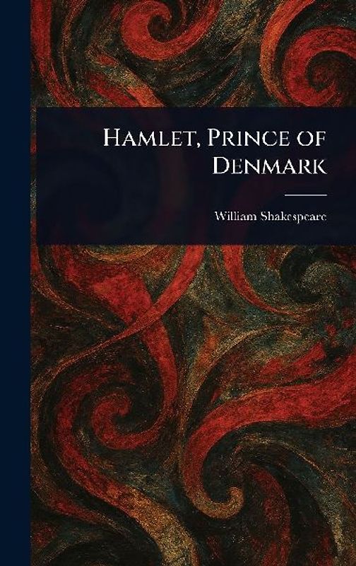 Hamlet, Prince of Denmark