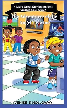 The Adventures of the Angel Twwins (Second Edition)